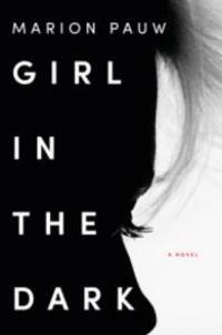Girl in the Dark by Marion Pauw