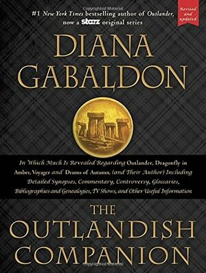 The Outlandish Companion: The First Companion to the Outlander series, covering Outlander, Dragonfly in Amber, Voyager, and Drums of Autumn by Diana Gabaldon