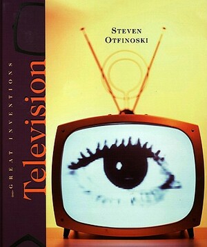 Television by Steven Otfinoski