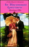 An Uncommon Governess by Monique Ellis