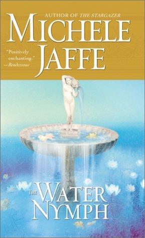 The Water Nymph by Michele Jaffe