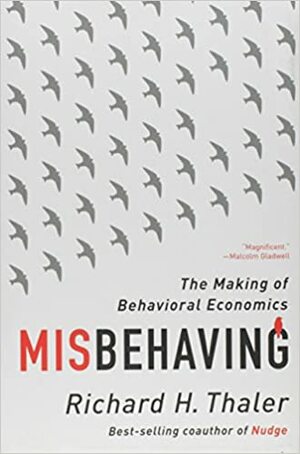Portarse mal. El comportamiento irracional en la vida económica by Richard H. Thaler