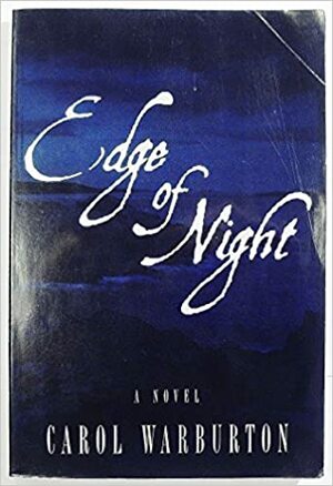 Edge of Night by Carol Warburton