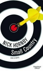 Small Country: Stories by Clara Drechsler, Nick Hornby, Harald Hellmann, Ulrich Blumenbach
