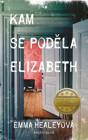 Kam se poděla Elizabeth by Emma Healey