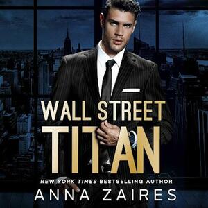 Il titano di Wall Street by Dima Zales, Anna Zaires