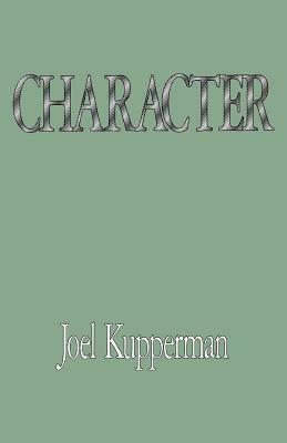 Character by Joel J. Kupperman