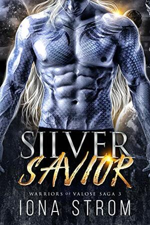 Silver Savior by LS Anders, Iona Strom