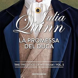 La promessa del duca by Julia Quinn