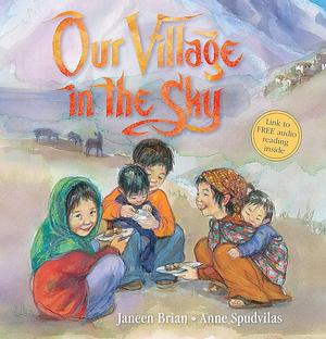 Our Village in the Sky by Janeen Brian