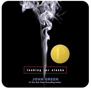 Looking for Alaska by John Green