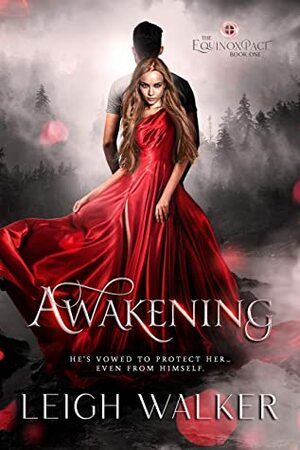 Awakening by Leigh Walker