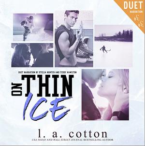 On Thin Ice by L.A. Cotton