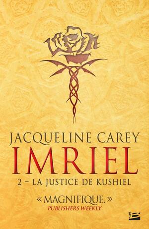 Imriel #2 - La Justice de Kushiel by Jacqueline Carey