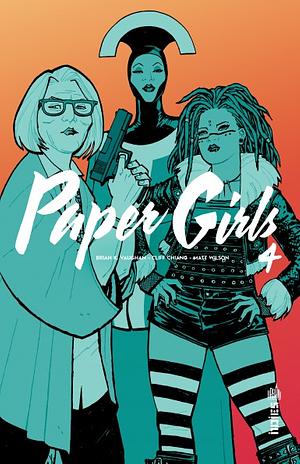 Paper girls 04 by Dee Cunniffe, Brian K. Vaughan