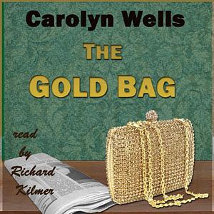 The Gold Bag by Carolyn Wells