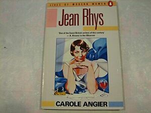 Jean Rhys by Carole Angier