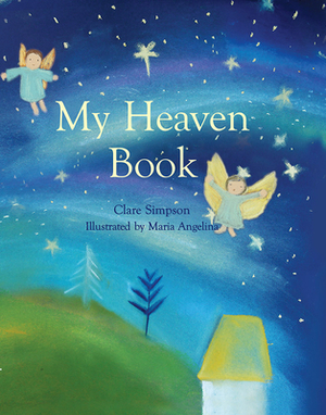 My Heaven Book by Clare Simpson