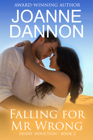 Falling for Mr Wrong by Joanne Dannon