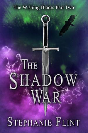 The Shadow War by Stephanie Flint