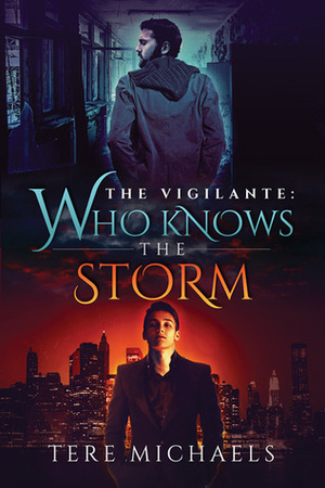 Who Knows the Storm by Tere Michaels