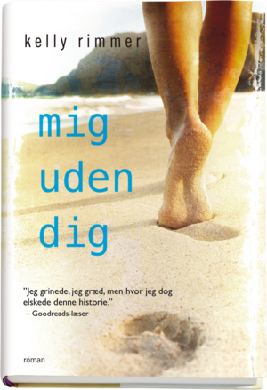 Mig uden dig by Kelly Rimmer