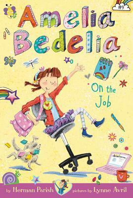 Amelia Bedelia on the Job by Lynne Avril, Herman Parish