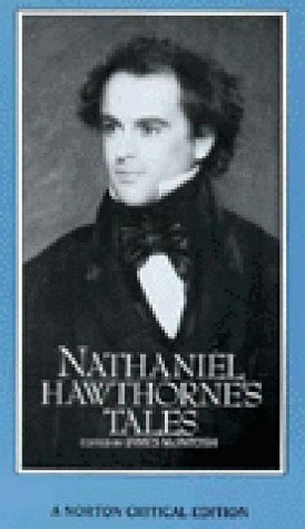 Nathaniel Hawthorne's Tales by Nathaniel Hawthorne