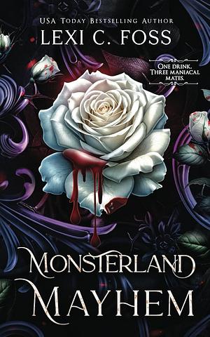 Monsterland Mayhem by Lexi C. Foss