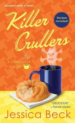 Killer Crullers: A Donut Shop Mystery by Jessica Beck