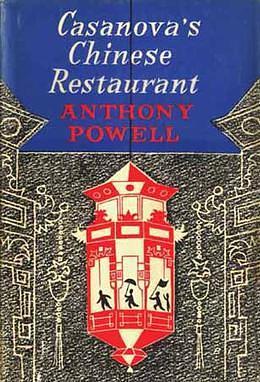 CASANOVA'S CHINESE RESTAURANT by Anthony Powell, Anthony Powell