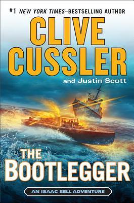 The Bootlegger by Justin Scott, Clive Cussler