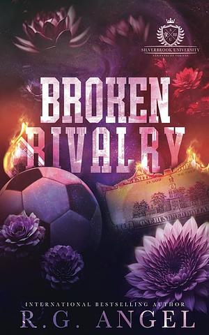 Broken Rivalry by R.G. Angel