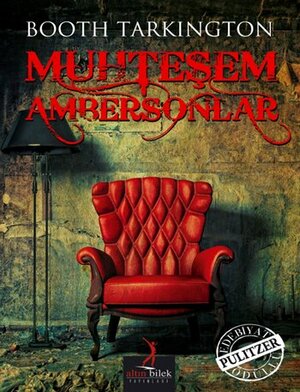 Muhteşem Ambersonlar by Booth Tarkington