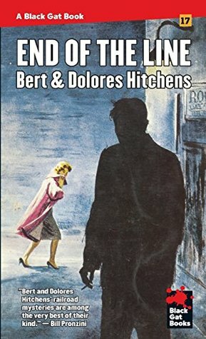 End of the Line (Black Gat Book) by Bert Hitchens, Dolores Hitchens