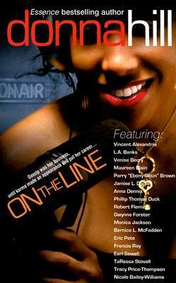 On the Line by Vincent Alexandria, Donna Hill, L.A. Banks