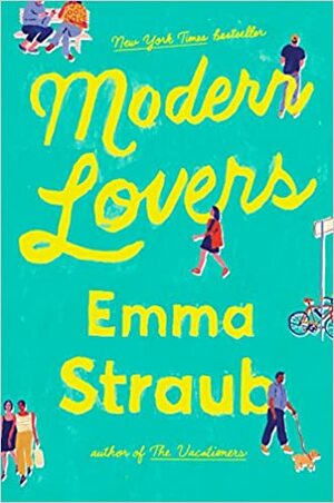 Modern Lovers by Emma Straub