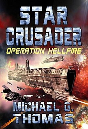 Operation Hellfire by Michael G. Thomas