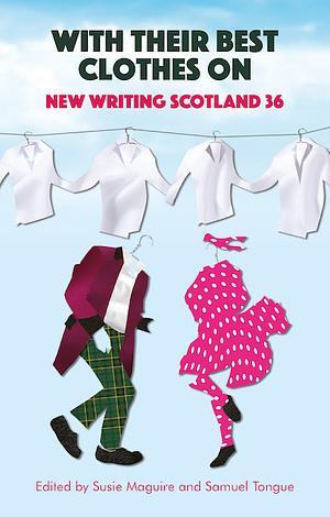 With Their Best Clothes on by WelshLiterary Collections / GeneralPoetry / Anthologies (multiple authors)Poetry / European / English, Welsh, Scottish, Scottish, Scottish, Irish, Irish, Irish, Literary Collections › European › English, WelshFiction / Anthologies (multiple authors)Fiction / Short Stories (single author)Literary Collections / European / English