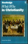 Who's Who in Christianity by Lavinia Cohn-Sherbok