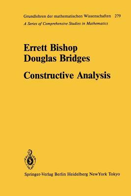 Constructive Analysis by Douglas Bridges, E. Bishop