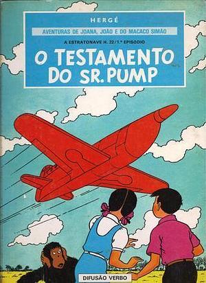 O Testamento do Sr. Pump by Hergé, Hergé