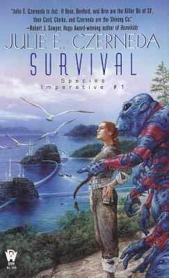 Survival: Species Imperative #1 by Julie E. Czerneda