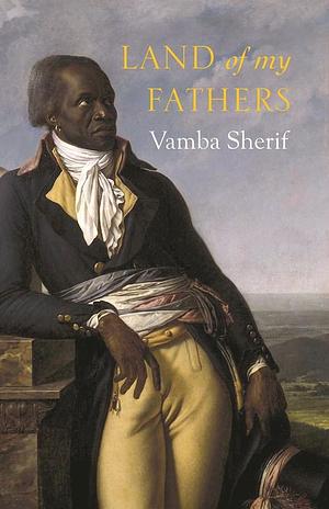 Land Of My Fathers by Vamba Sherif, Vamba Sherif