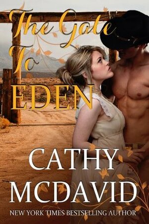 The Gate to Eden by Cathy McDavid
