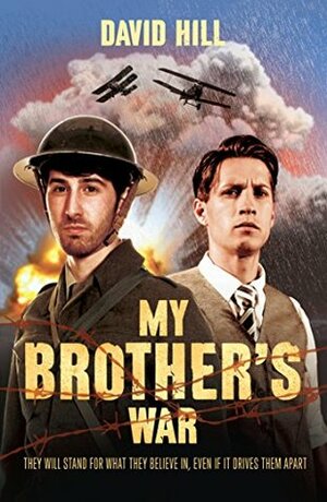 My Brother's War by David Hill