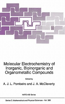 Molecular Electrochemistry of Inorganic, Bioinorganic and Organometallic Compounds by 