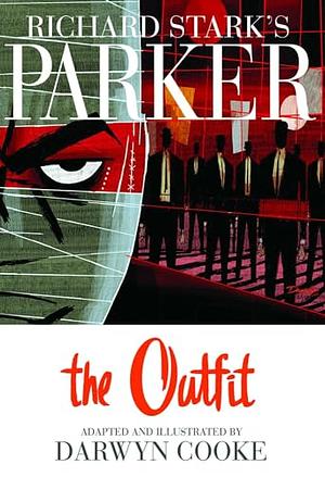 The Outfit by Richard Stark, Darwyn Cooke