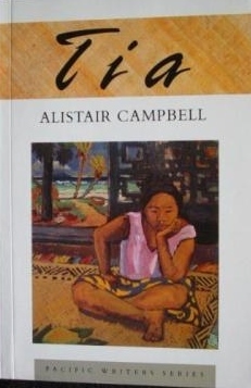 Tia by Alistair Te Ariki Campbell