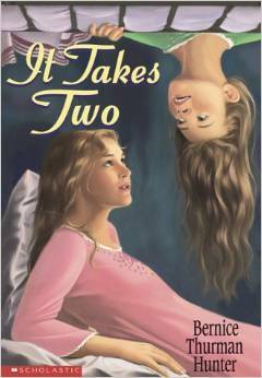 It Takes Two by Bernice Thurman Hunter